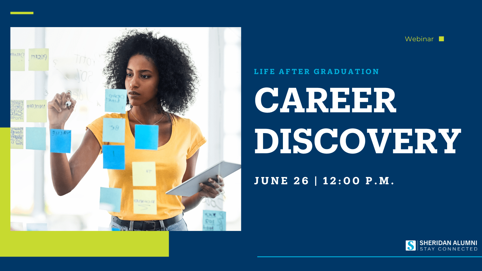 Webinar | Life After Graduation: Career Discovery | June 26 | 12 p.m. | Sheridan Alumni – Stay Connected