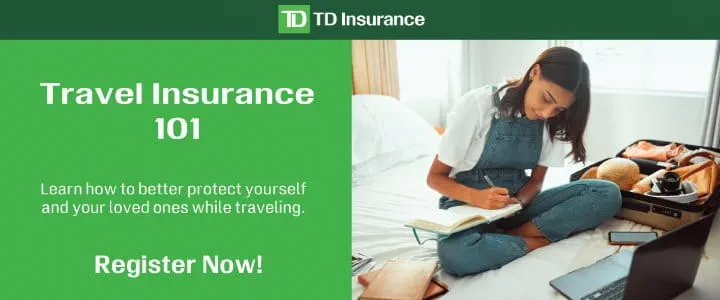 TD Travel Insurance 101