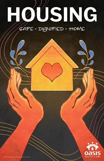 A graphic design poster with two hands reaching towards a yellow house with a red heart. The word housing is at the top.