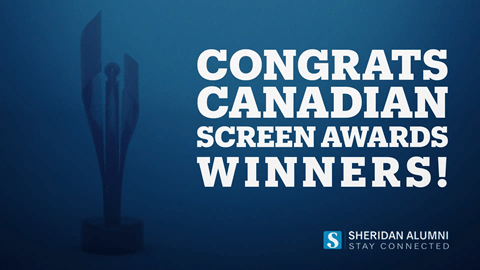 A graphic congratulating Sheridan alumni who won Canadian Screen Awards this year