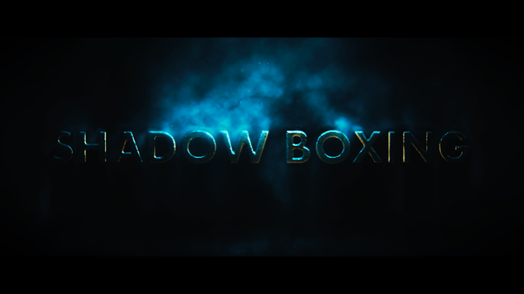 A black and blue screen with the title 'Shadow Boxing'