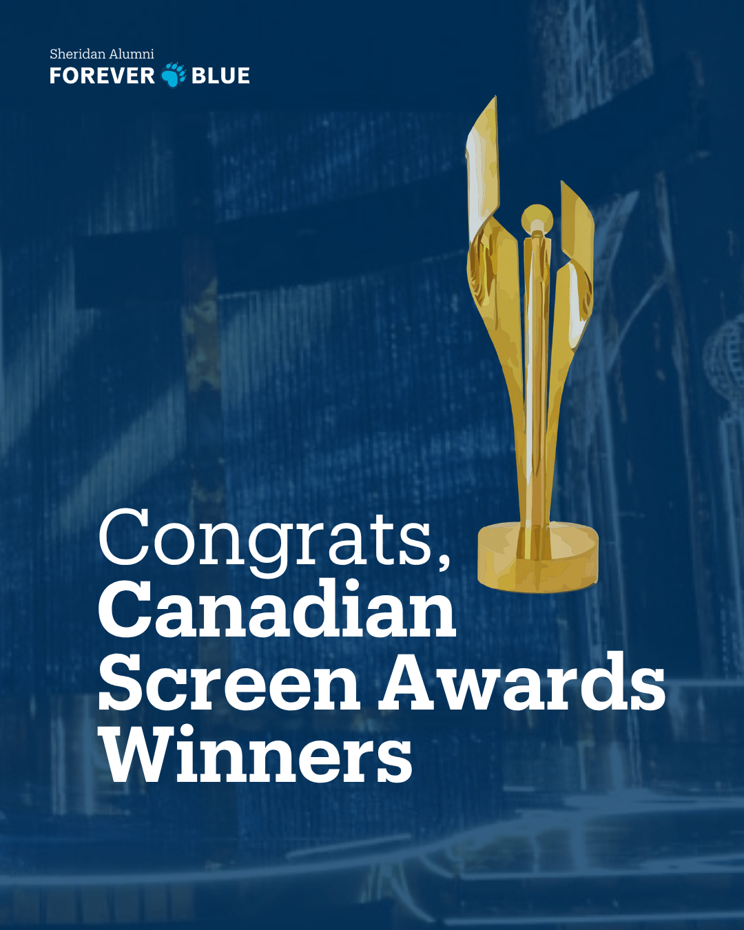 A blue graphic congratulating Canadian Screen Award winners, accompanied by a golden trophy