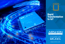 Rapid Transformation to IoT | Arshon Technology | Compatible with iotLinks | www.arshon.com